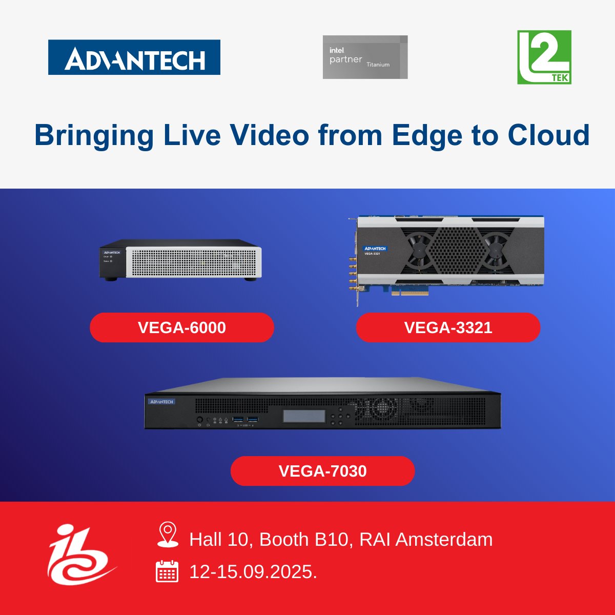 Advantech_IIoT's tweet image. 📽️ One platform. Every workflow. VEGA unifies your video. Contribution. Distribution. Production. 👉 Explore our VEGA product line at IBC 2025!
🤝 Meet our expert team at Booth B10, Hall 10, in RAI Amsterdam between 12 and 15 September and learn how VEGA can help you solve your…