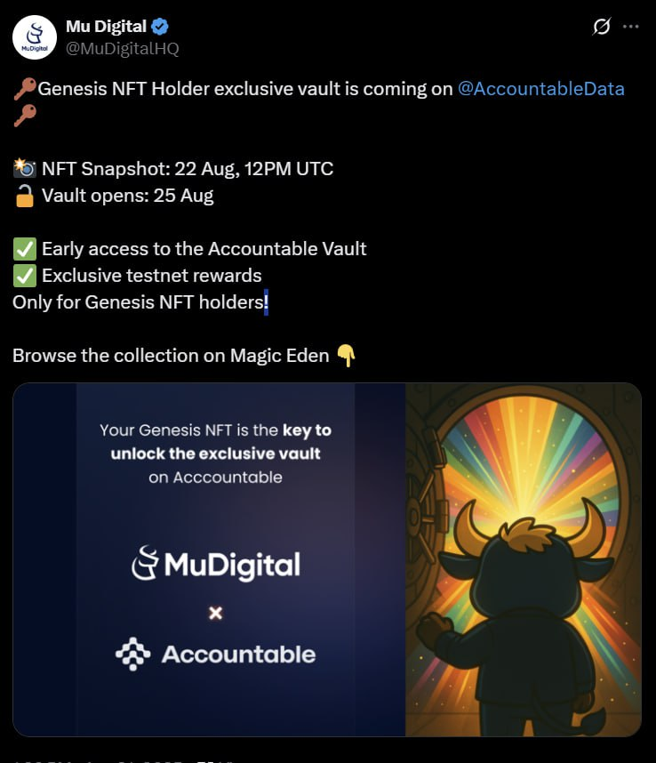 Mu Digital's Genesis NFT is about to unlock exclusive benefits on Accountable.

NFT Snapshot: 08/22, 12PM UTC
Vault Open: 08/25
Early Access to Accountable Vault, Get Exclusive Testnet Rewards

For Genesis NFT Holders Only
NFT Link: magiceden.io/collections/mo…

<a href="/monad/">Monad</a> <a href="/monad_eco/">Monad Eco (mainnet arc)</a>