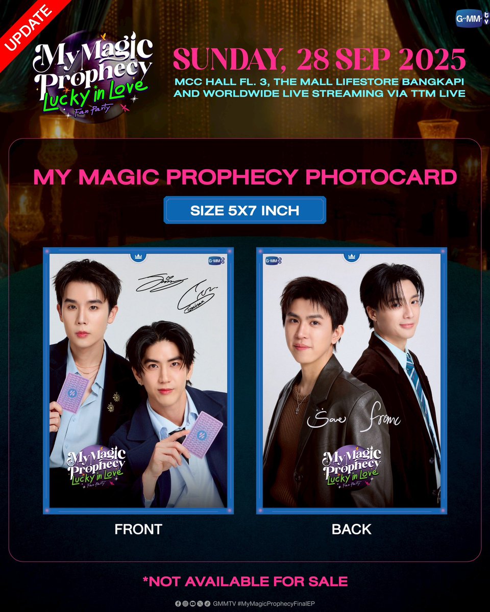 [UPDATE] "MY MAGIC PROPHECY LUCKY IN LOVE FAN PARTY" 🔮✨
#MyMagicProphecy
FAN PARTY เปิดไพ่ทำนายโชคชะตาหัวใจสุดพิเศษจากเหล่านักแสดงทำนายทายทัพ! พร้อมเสิร์ฟความสนุก ความฟิน เต็มอิ่มกับโชว์มากมาย และร่วมรับชมตอนจบพร้อมกัน!! 

📍 MCC HALL FL. 3, THE MALL LIFESTORE BANGKAPI
And