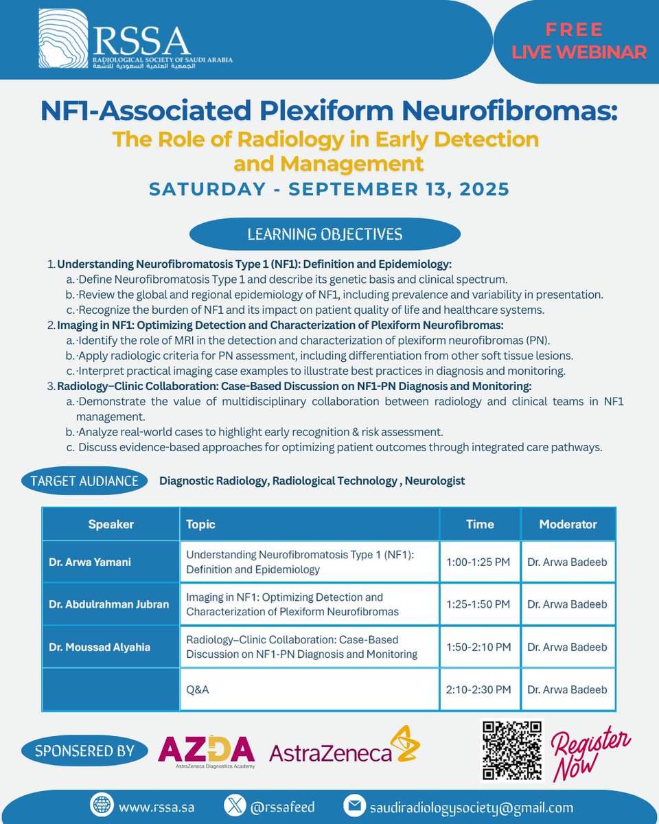 rssafeed's tweet photo. 📌Don't miss out RSSA FREE webinar

🧠NF1-Associated Plexiform Neurofibromas: The Role of Radiology in Early Detection and Management

📅Saturday 13 Sept, 2025
🕖01:00 PM (KSA)
📍Live on Zoom

🔗Join here: https://t.co/yC2LYH4KTQ

@NKhoumais @ArwaBadeeb 

#rssa #radiologywebinar https://t.co/e22SrTTHo7
