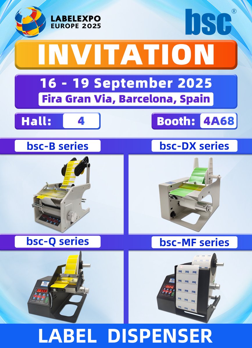 BSCLabelMachine's tweet image. bsc Label dispenser will show in the Label expo Europe (Spain)
Booth: 4A68 at Hall 4. Date: 16-19, Spetember 2025