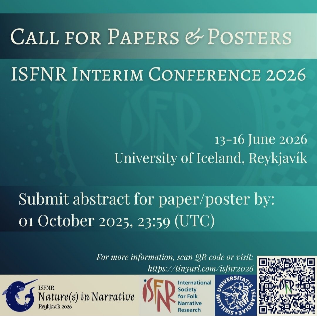 International Society for Folk Narrative Research (@isfnr_folk) on Twitter photo Call for papers and posters for ISFNR Interim Conference 2026 (hybrid) is now open! To submit your abstracts by 01 October 2025, see the full call for papers:
tinyurl.com/isfnr2026
.. 
#isfnr #isfnr2026 #folklore #nature #culture #supernatural #vernacular #cfp Call for papers and posters for ISFNR Interim Conference 2026 (hybrid) is now open! To submit your abstracts by 01 October 2025, see the full call for papers:
tinyurl.com/isfnr2026
.. 
#isfnr #isfnr2026 #folklore #nature #culture #supernatural #vernacular #cfp