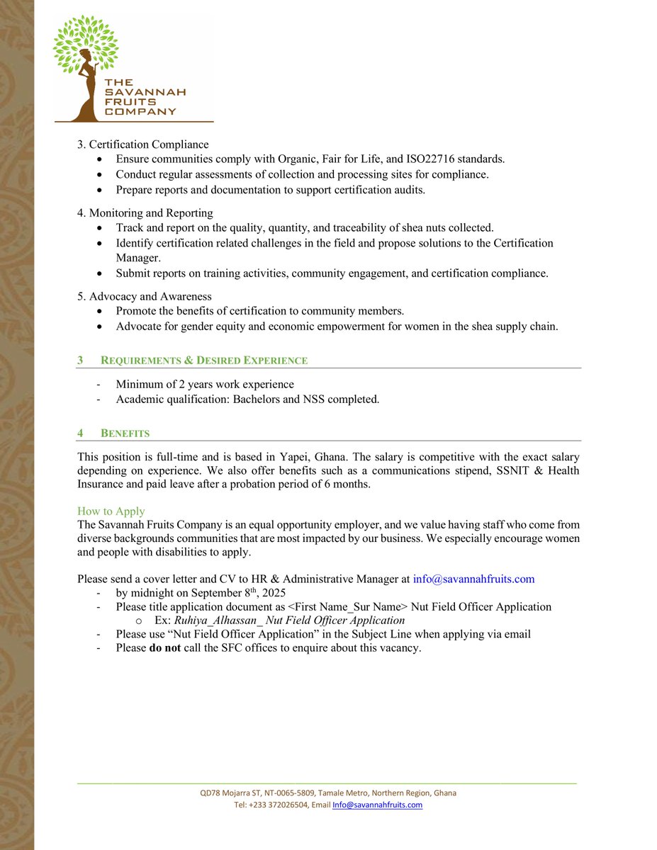 Suhuyini (@suhu_yini) on Twitter photo Job Vacancy – Organic Nut Field Officer
Location: Yapei, Ghana | Full-time
Send CV and Cover Letter to: info@savannahfruits.com
Subject line: Organic Nut Field Officer
See job description below.
Tell a brother to tell a brother. Best of luck Job Vacancy – Organic Nut Field Officer
Location: Yapei, Ghana | Full-time
Send CV and Cover Letter to: info@savannahfruits.com
Subject line: Organic Nut Field Officer
See job description below.
Tell a brother to tell a brother. Best of luck