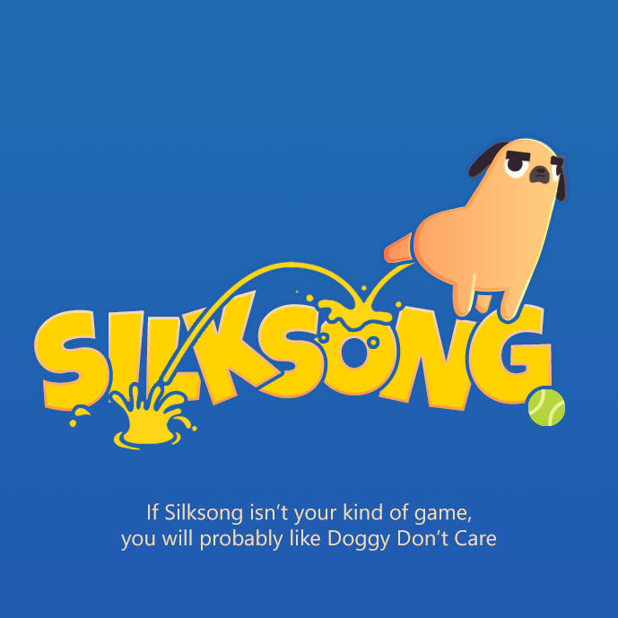 Happy Silksong Day for those who celebrate.

For everyone else you might like Doggy Don't Care!

#silksong #silksongtomorrow #doggydontcare