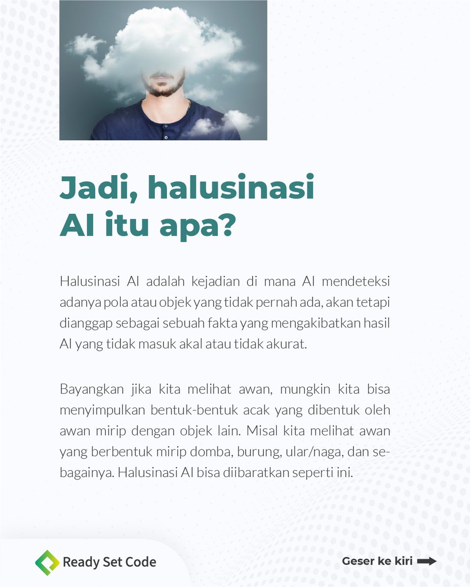 readysetcodeid's tweet image. Pernahkah kalian mendengar apa itu halusinasi AI? Atau apakah kalian pernah menggunakan AI, tetapi jawaban yang kalian terima tidak masuk akal? Yuk cari tahu apa itu halusinasi AI di sini!
#coding #programming #readysetcode