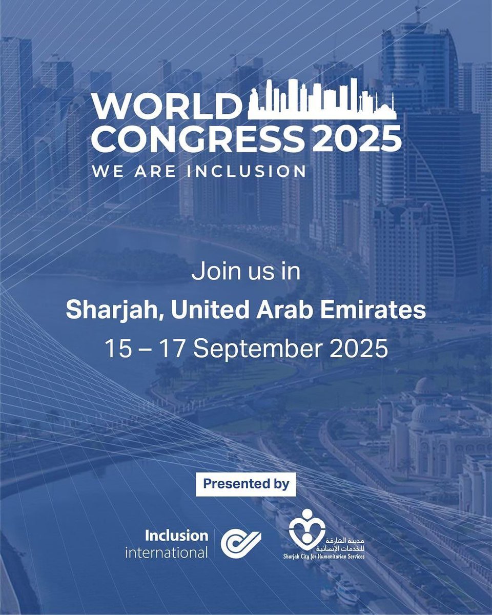 Join us for World Congress 2025 in Sharjah, UAE! September 15-17, we'll gather global voices to champion inclusion and celebrate the power of community. 

Together, we are stronger. Together, we are inclusion.
#WeAreInclusion