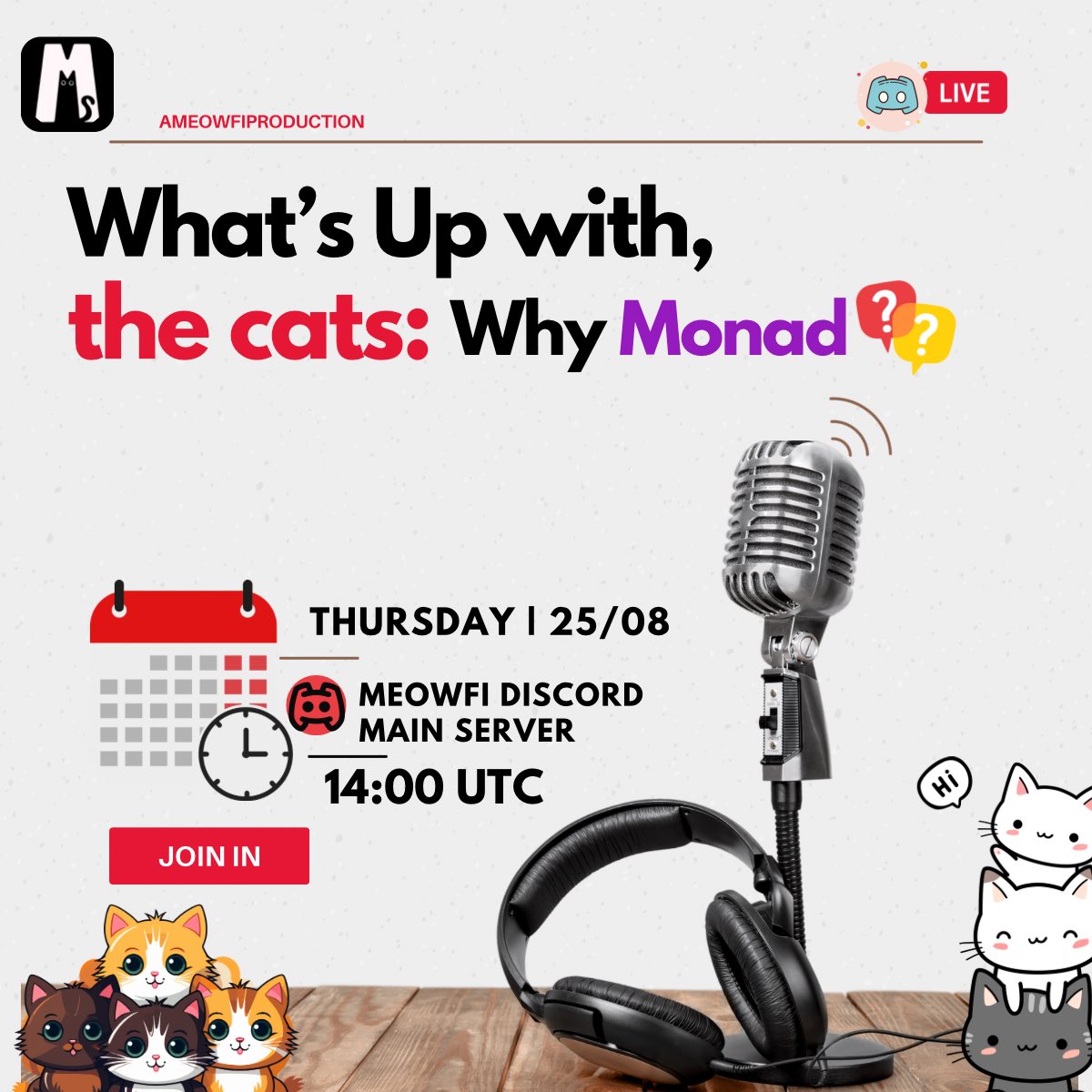 a <a href="/MeowFi_/">Meow Finance (🐈,🤍)</a> family call.

-&gt; what’s up w the cats: “why monad❓”

we’ll dive into our journey with monad so far…… what we love, what could be better, the community, the controversies, the mainnet bets.

🗓️ when: 28/08 | thursday.
⏰ time : 14:00 utc, sharp!
📍where: meowfi main
