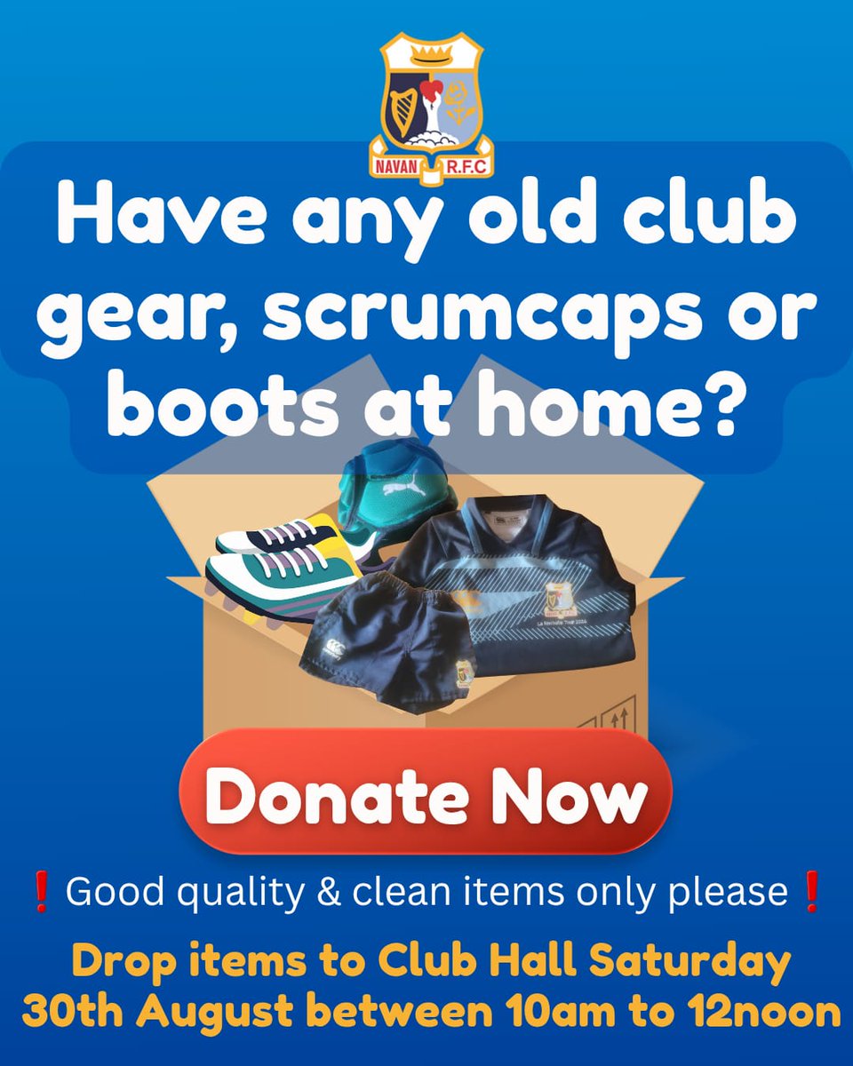Navanrfc (@navanrfc) on Twitter photo ❗️Have old rugby gear lying around you want to give to a new home?❗
Then Donate your old rugby gear this Sat 30th Aug in the clubhouse from 10am - 12 noon.
All donated items will be used as a club Fundraiser to re-sell for a very small fee to club members. 
#NavanRFC100 ❗️Have old rugby gear lying around you want to give to a new home?❗
Then Donate your old rugby gear this Sat 30th Aug in the clubhouse from 10am - 12 noon.
All donated items will be used as a club Fundraiser to re-sell for a very small fee to club members. 
#NavanRFC100