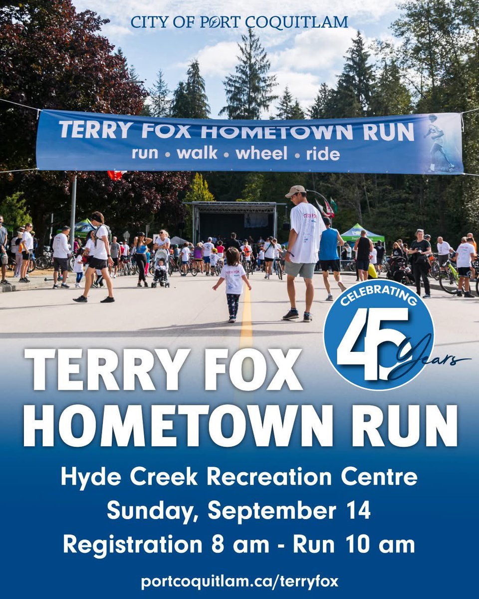 Embody Terry’s motto, "Finish It." Terry started a marathon against cancer. Together, we can finish it. Celebrate 45 years of Terry Fox's legacy at the annual Terry Fox Hometown Run on Sunday, September 14. Registration starts at 8am, and the run starts at 10am from Hyde Creek