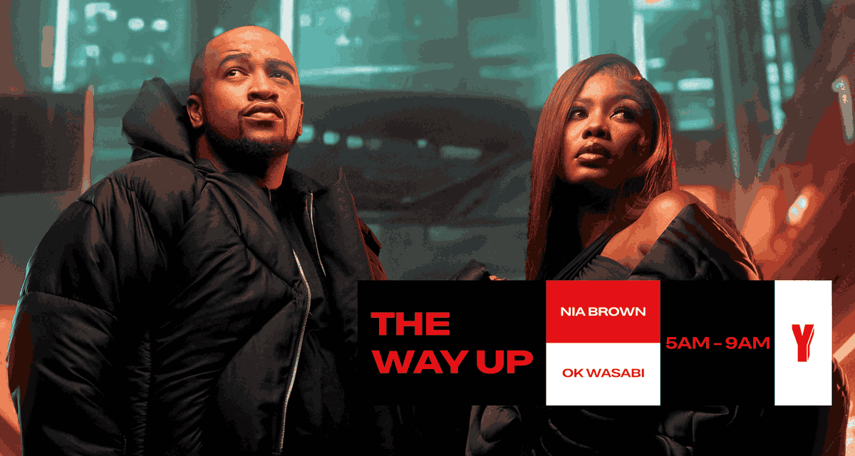 Your morning is about to get an upgrade thanks to <a href="/NiaBrownLive/">Nia Brown</a> &amp; <a href="/Okay_Wasabi/">George Mnguni</a>. Tune in to #TheWayUp from 5-9am. 🗣️