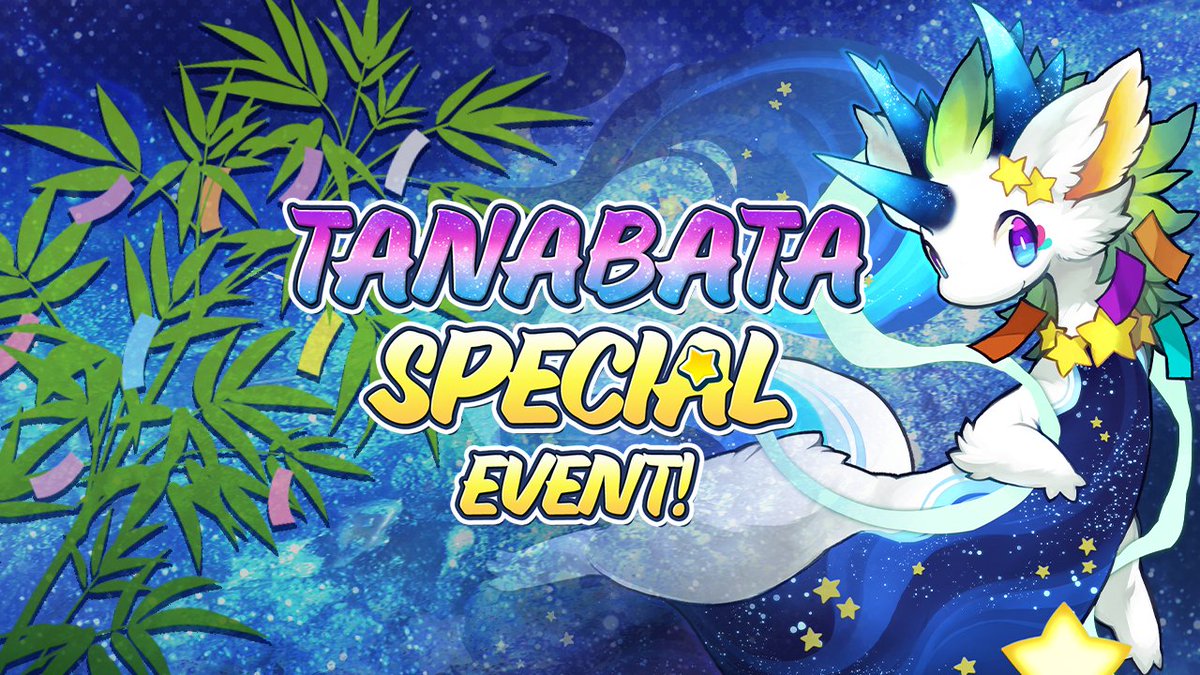 🌟Celebrate the reunion of star-crossed lovers Orihime and Hikoboshi with the return of the Tanabata Special Event!🌟 
Be sure to check out all the bonuses this event has to offer!
See here for more details: loom.ly/Msel4z4