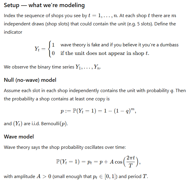 Kevinramen's tweet photo. Thought I would finally put my PhD to actual use and prove MATHEMATICALLY that wave theory is ACTUALLY REAL. I'm including the setup to how you can define a probabilistic model for confirming this theory that I will be releasing in increments, and I highly urge people to read. https://t.co/ViPwGGWEYw