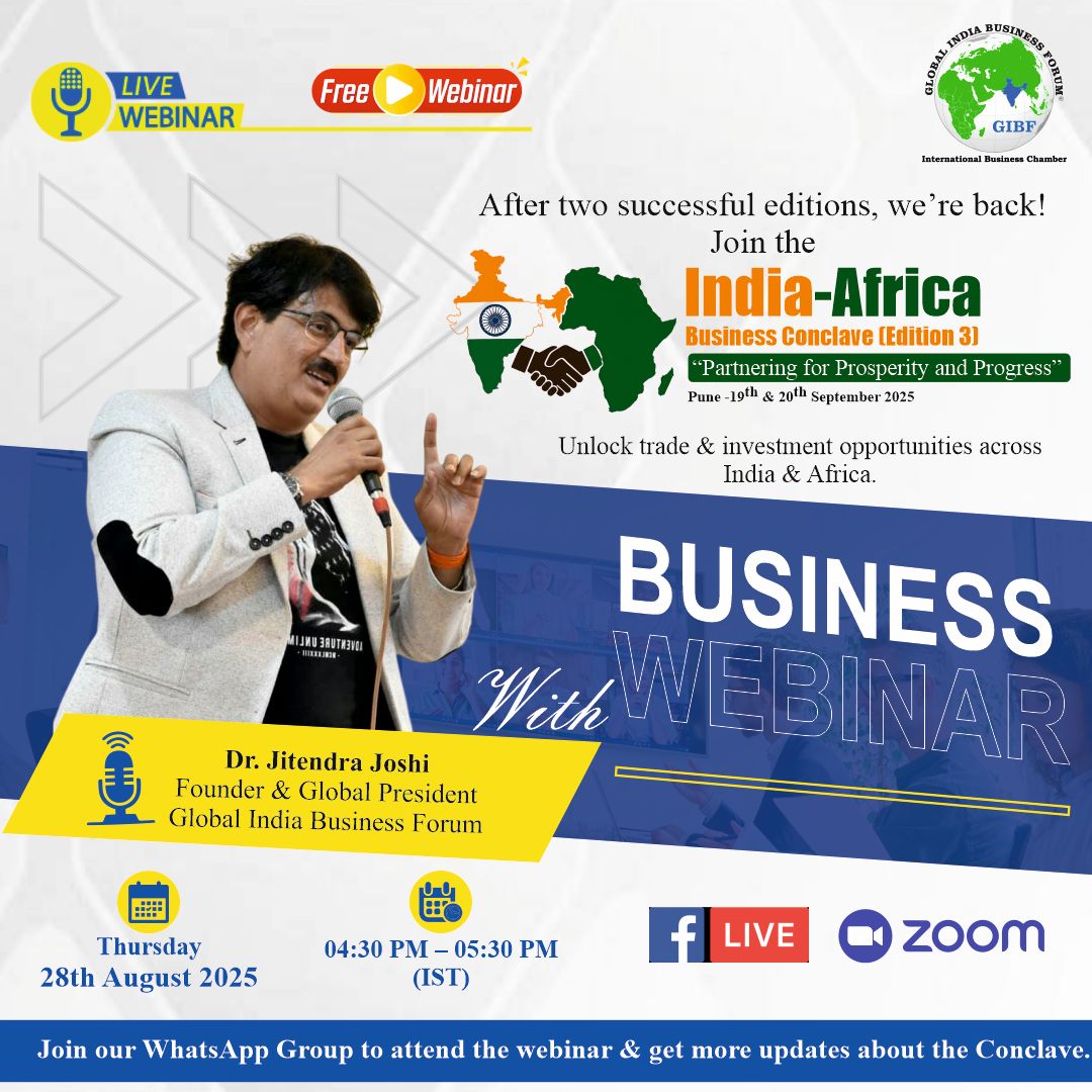 🌍🤝 After two successful editions, we’re back!
Join the India–Africa Business Conclave (Edition 3) – Free Introductory Webinar 🎤

✨ Unlock trade &amp; investment opportunities across India &amp; Africa.
📌 Register Now – Don’t miss it!
👉 gibfindiaafricabusinessconclave.com

👤 Speaker: Dr.