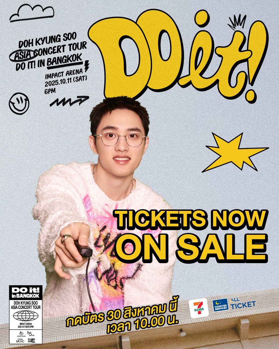 เจอกัน อิมแพคค๊าบบบบ

ไม่อยากพลาดความสนุก เตรียมตัวกดบัตร 30 สิงหาคมนี้ 10 โมงเช้า

2025 DOH KYUNGSOO ASIA CONCERT TOUR <DO it! in Bangkok> 🐧🍑
🗓 2025.10.11 (SAT) 6PM
📍IMPACT ARENA, MUANG THONG THANI
📌วันและเวลาช่องทางการจำหน่ายบัตร :
📍30 สิงหาคม 2568 (เสาร์) ตั้งแต่เวลา