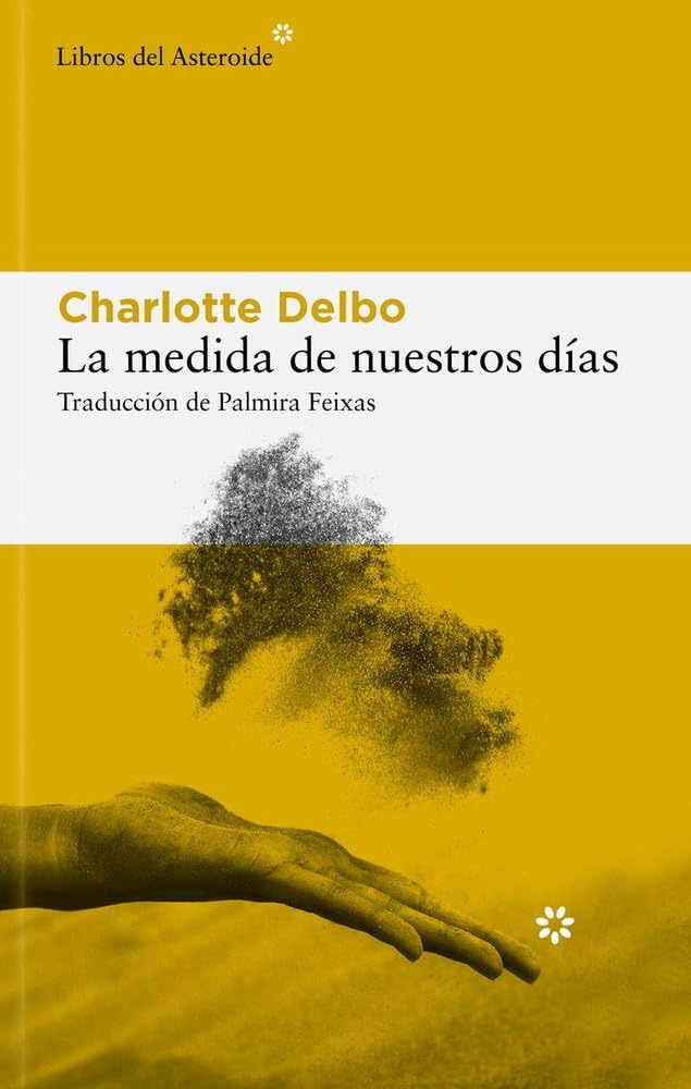 Theodor Adorno comentó sobre la imposibilidad de la lírica después de Auschwitz, pero se pudo (sobre)vivir después de los campos. Esta novela corta de Charlotte Delbo en <a href="/LibrosAsteroide/">Libros del Asteroide</a> enfoca esa cuestión: estar encerrado en «recuerdos y repeticiones».
hislibris.com/la-medida-de-n…