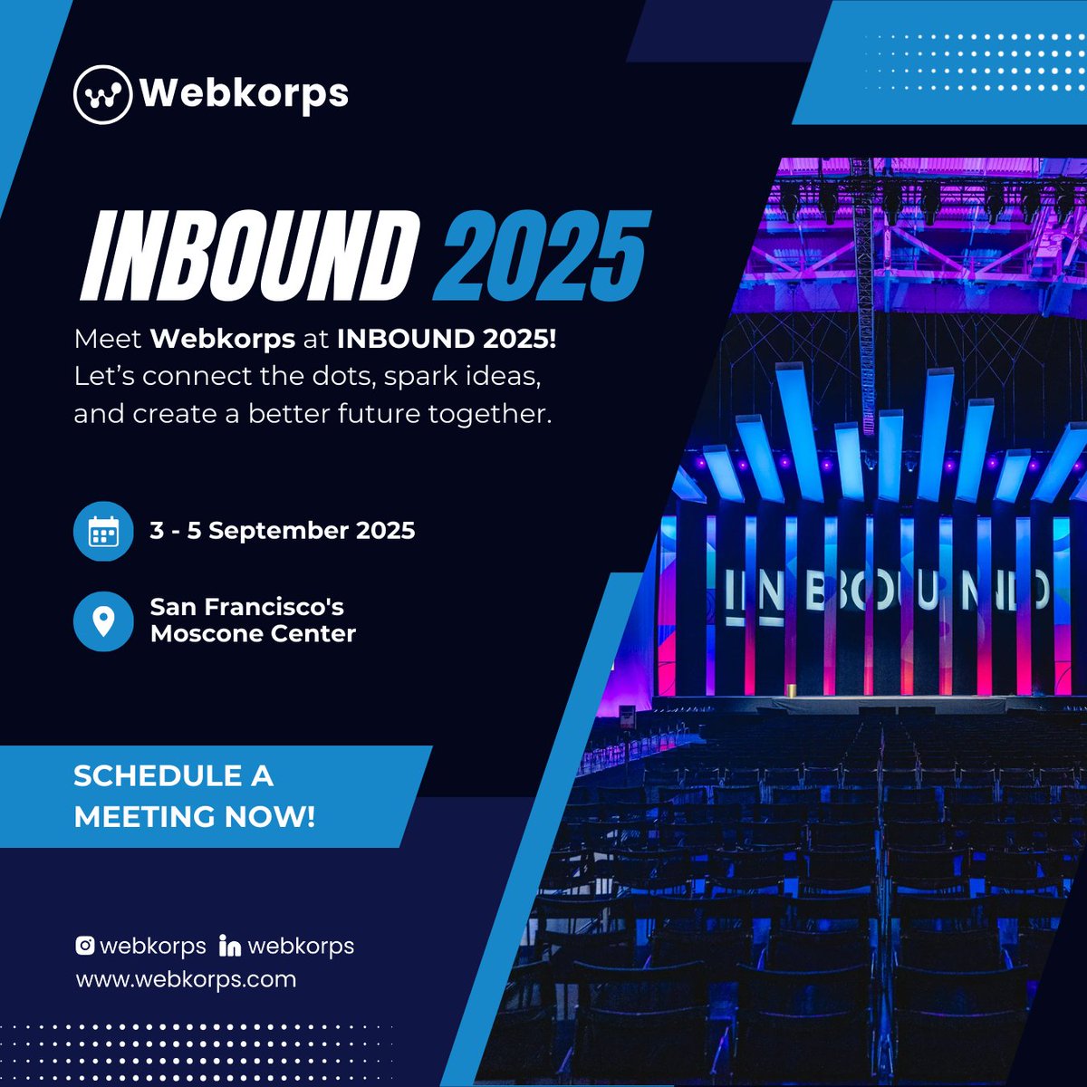 webkorpsllc's tweet image. 🚀WebKorps is all set for #INBOUND2025 in San Francisco! From AI & Blockchain to Cloud & Digital Innovation, we’re driving smarter, faster growth. 🌍
📍 Moscone Center | Sept 3–5
🤝 Let’s connect & innovate!
🔗 webkorps.com/event/inbound
#HubSpotINBOUND #INBOUND #HubSpot
