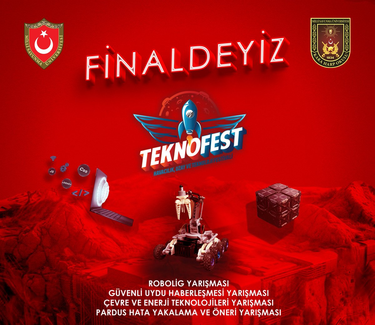 Milli Savunma Üniversitesi Kara Harp Okulu Elektronik ve Haberleşme Mühendisliği, Makine Mühendisliği ve Bilgisayar Mühendisliği Bölümü öğrencilerimiz, #TEKNOFEST 2025’te 4 kategoride finalist olmaya hak kazandılar.

Öğretim elemanlarımızı ve öğrencilerimizi tebrik eder,