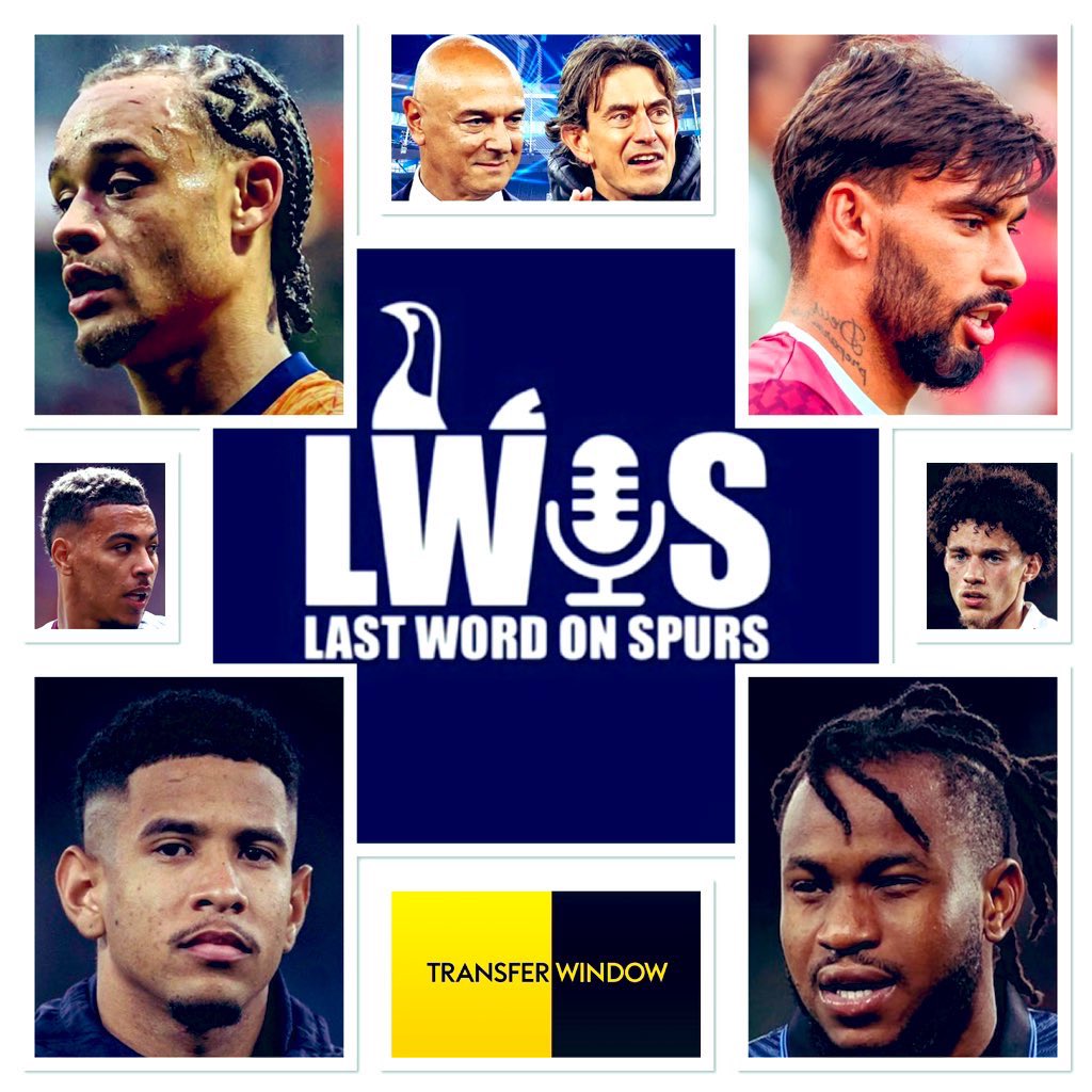 Last Word On Spurs (@lastwordonspurs) on Twitter photo ๐จ๐๐๐๐๐ ๐๐ ๐๐๐ ๐๐๐๐๐๐!
๐ค<a href="/RickySacks/">Ricky Sacks ๐</a>, @BriDagul, @Levynomics1882, <a href="/SpotliteOnSpurs/">SpotliteOnSpurs</a>
๐๐พSimons Race
๐จPaquetรก Interest
๐งฉLookman Targeted
โ๏ธAkliouche Listed
โSavinho Off
๐Podcast: pod.fo/e/31f7e5
๐บYouTube: youtube.com/live/O35IDykUhโฆ
#THFC #COYS #TOTTENHAM ๐จ๐๐๐๐๐ ๐๐ ๐๐๐ ๐๐๐๐๐๐!
๐ค<a href="/RickySacks/">Ricky Sacks ๐</a>, @BriDagul, @Levynomics1882, <a href="/SpotliteOnSpurs/">SpotliteOnSpurs</a>
๐๐พSimons Race
๐จPaquetรก Interest
๐งฉLookman Targeted
โ๏ธAkliouche Listed
โSavinho Off
๐Podcast: pod.fo/e/31f7e5
๐บYouTube: youtube.com/live/O35IDykUhโฆ
#THFC #COYS #TOTTENHAM