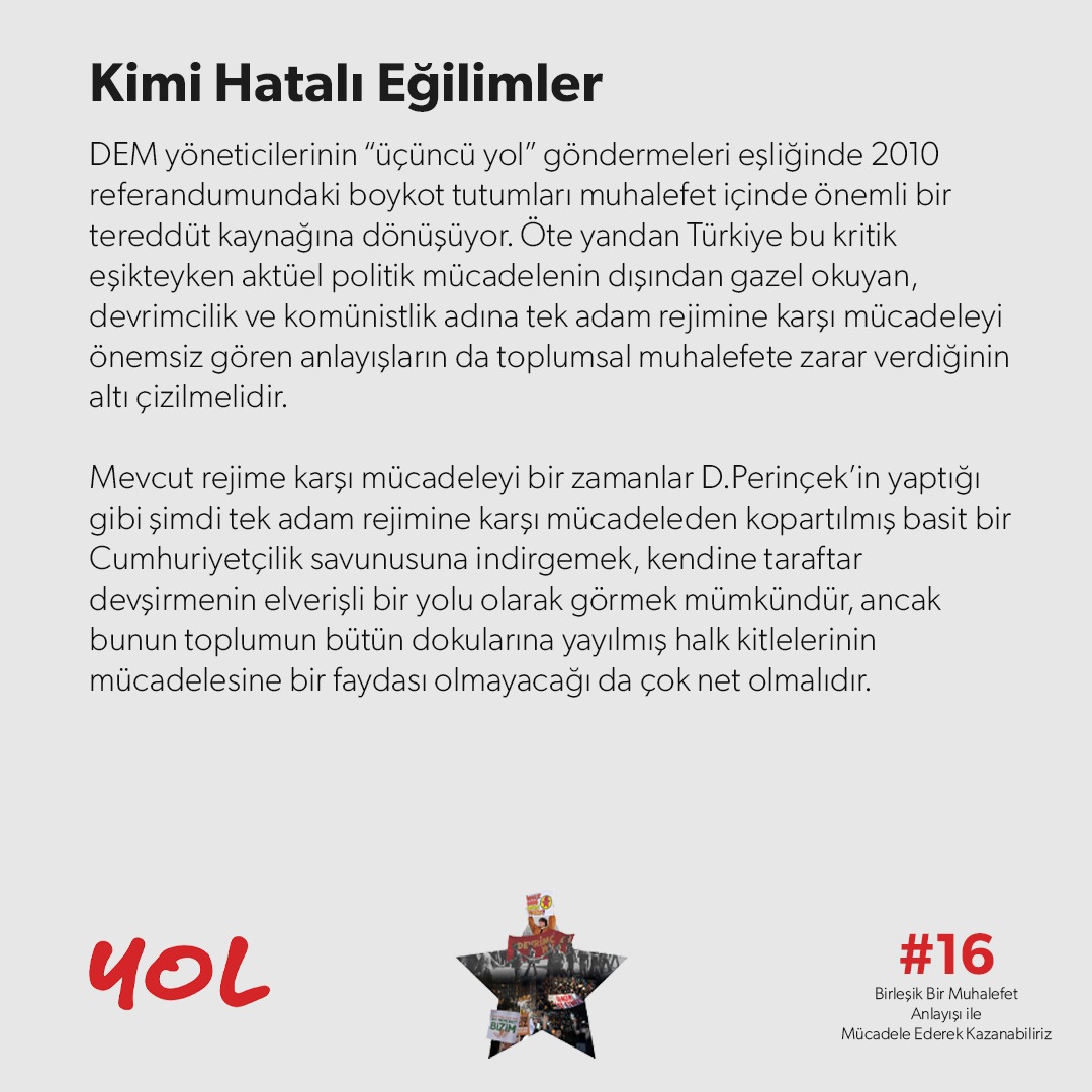 Kimi Hatalı Eğilimler 

Tek adam rejimine son verecek birleşik bir mücadeleyi ikincilleştiren anlayışların halk kitlelerinin mücadelesinde bir faydı sağlamayacağı çok nettir.