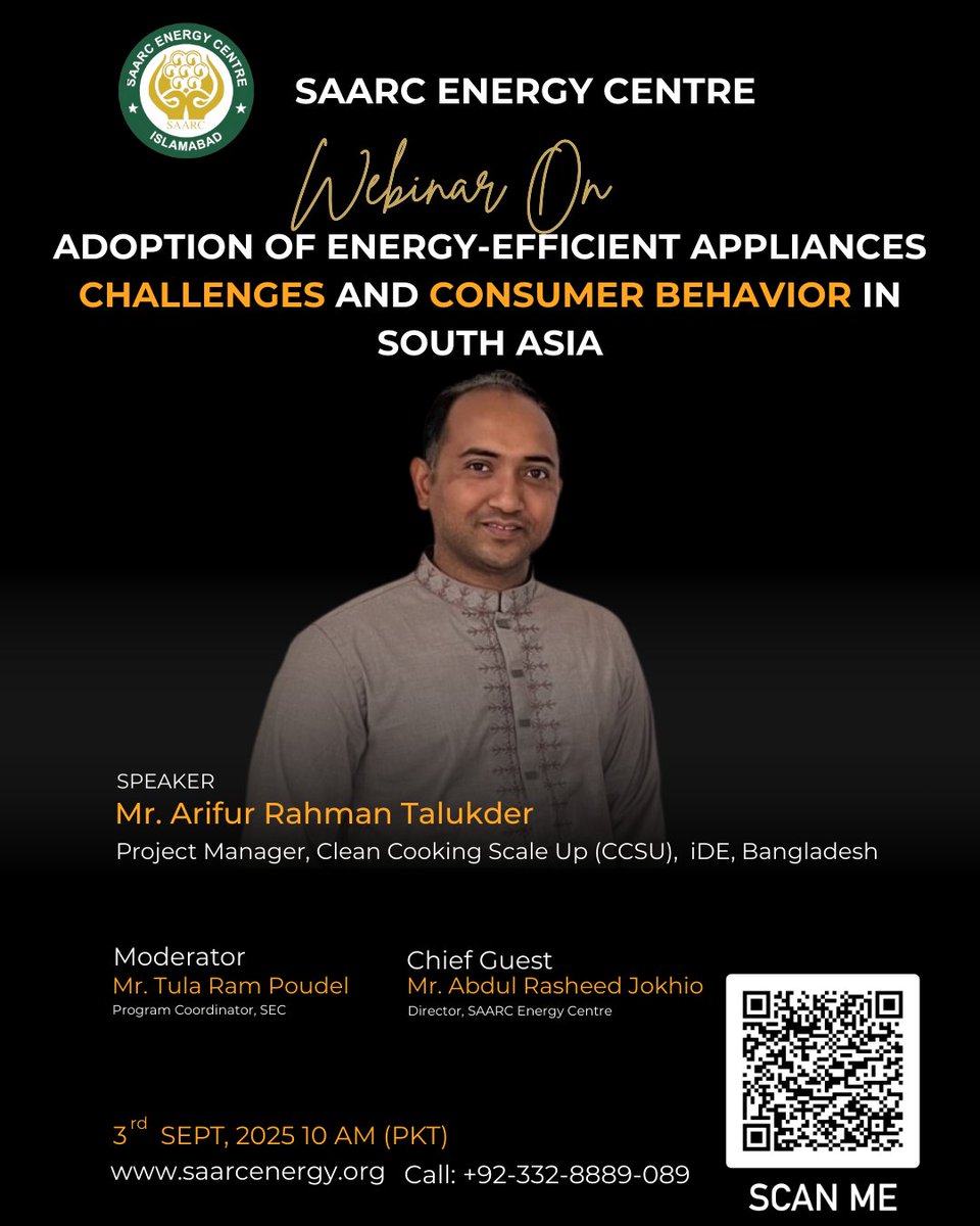 SAARC Upcoming Webinar
Topic: Adoption of Energy-Efficient Appliances: Challenges and Consumer Behavior in South Asia
📅 Wed, 3 Sept 2025 | 1000–1130 PKT
🎤 Speaker: Arifur Rahman Talukder, iDE Bangladesh
🔗 Join Here: lnkd.in/dcr8x4nh