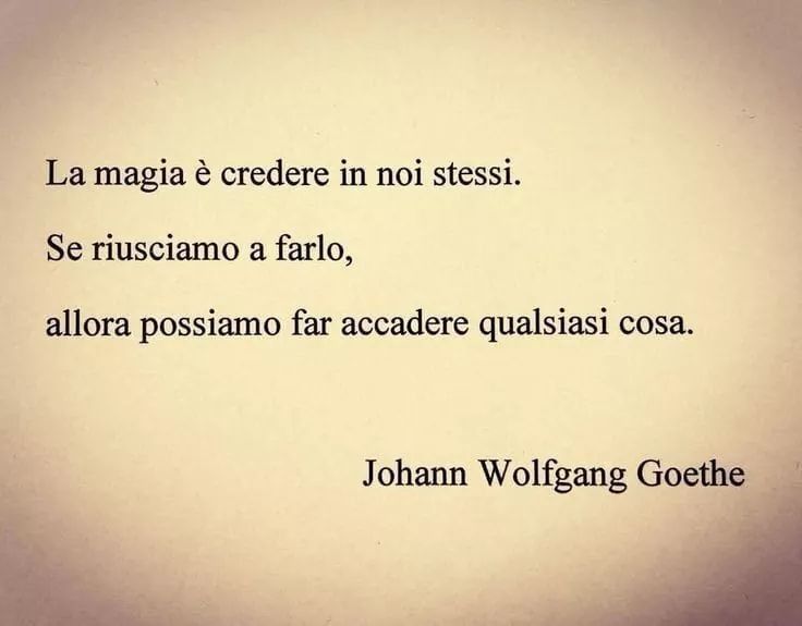 Credere in sé e in cio che di buono si può fare..

#citazione #goethe