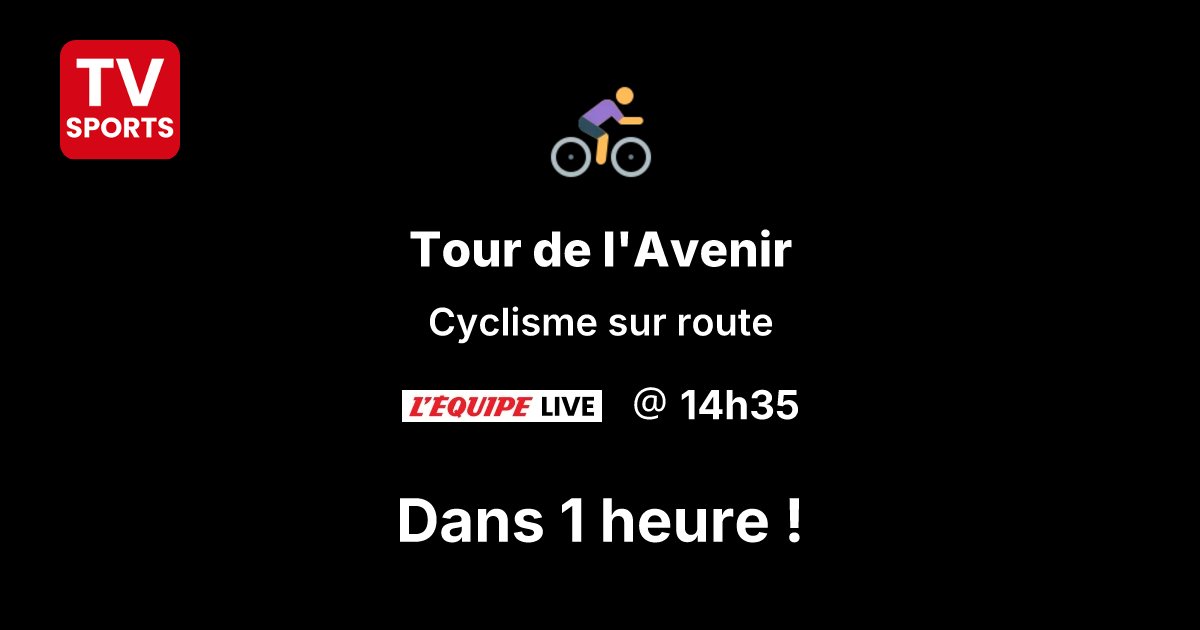 TVSportsApp's tweet image. 🏆 Dans 1h : Tour de l'Avenir en direct sur L'Équipe Live 📺
À vos écrans ! Aujourd'hui à 14h35 🔥
#TVSports #Cyclismesurroute #LEquipeLive
tvsports.fr/sur-quelle-cha…
