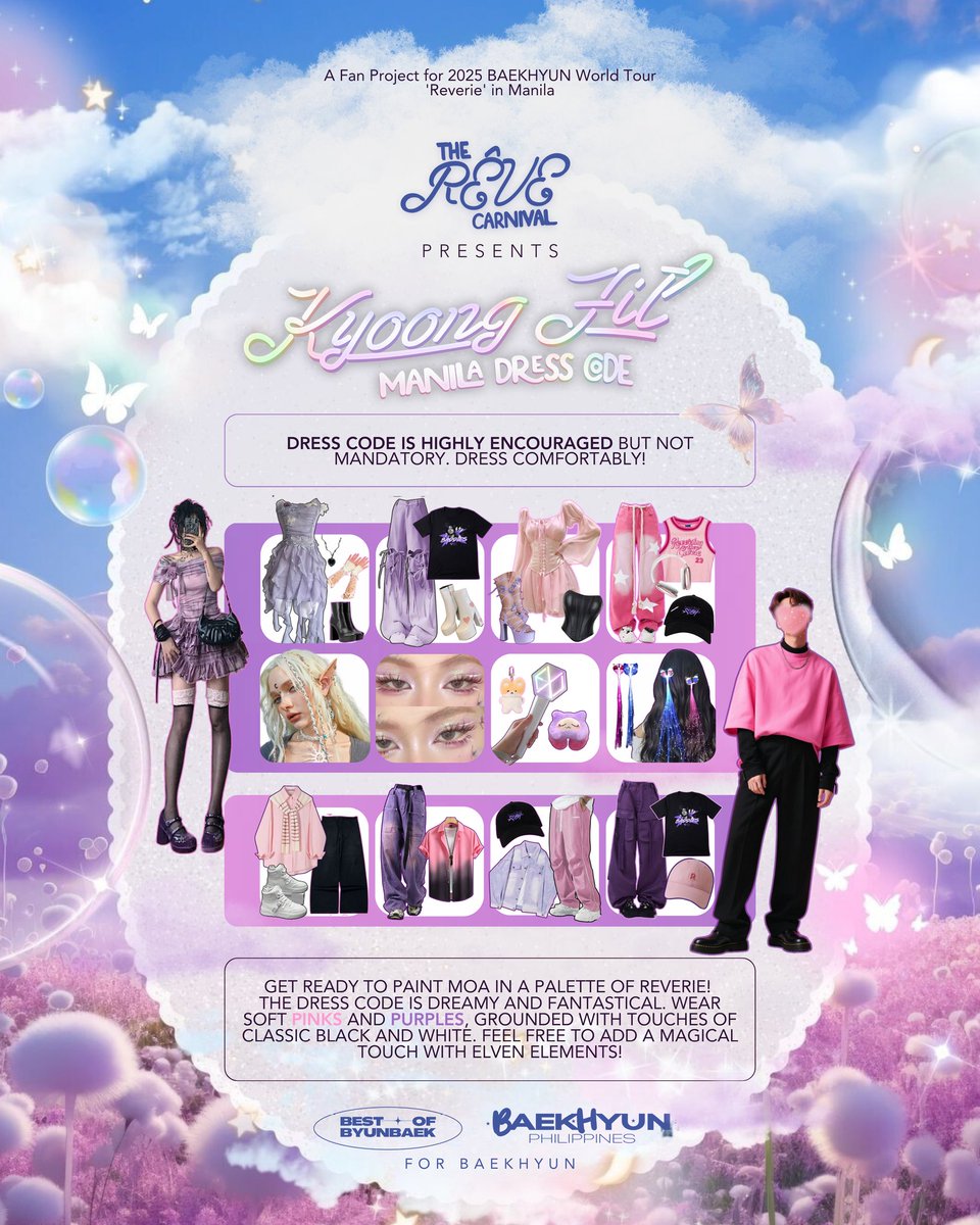 ☁️ #TheReveCarnival Kyoong Fit for #ReverieMANILA 🎠

A night of dreams and fantasy awaits! 💜✨️🩷 Dress in dreamy pinks and purples, grounded with touches of timeless black and white, and a hint of elven magic. 🧝‍♀️🌌

Get ready for a wonderful night with #BAEKHYUN! Don’t miss