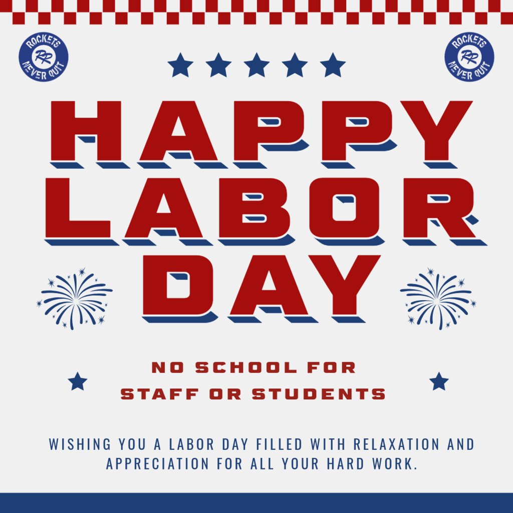 No school on 9/1/25 for Labor Day! Enjoy the long weekend, Robinson ISD! #RobinsonISD