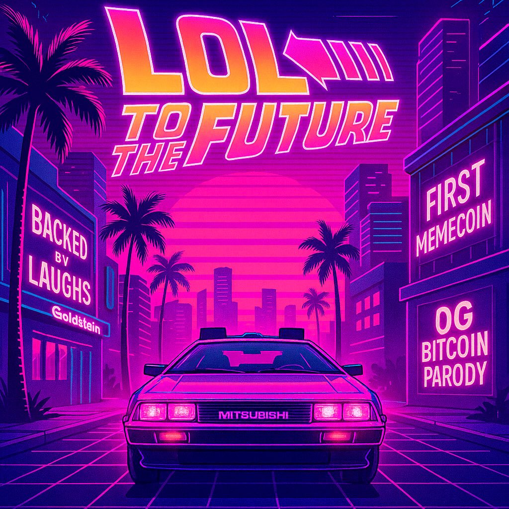Buying #LOLCOIN in 2025 is like buying #BITCOIN in 2011.

Mitsubishi Goldstein is your time machine. Lock tf in Marty McLol.