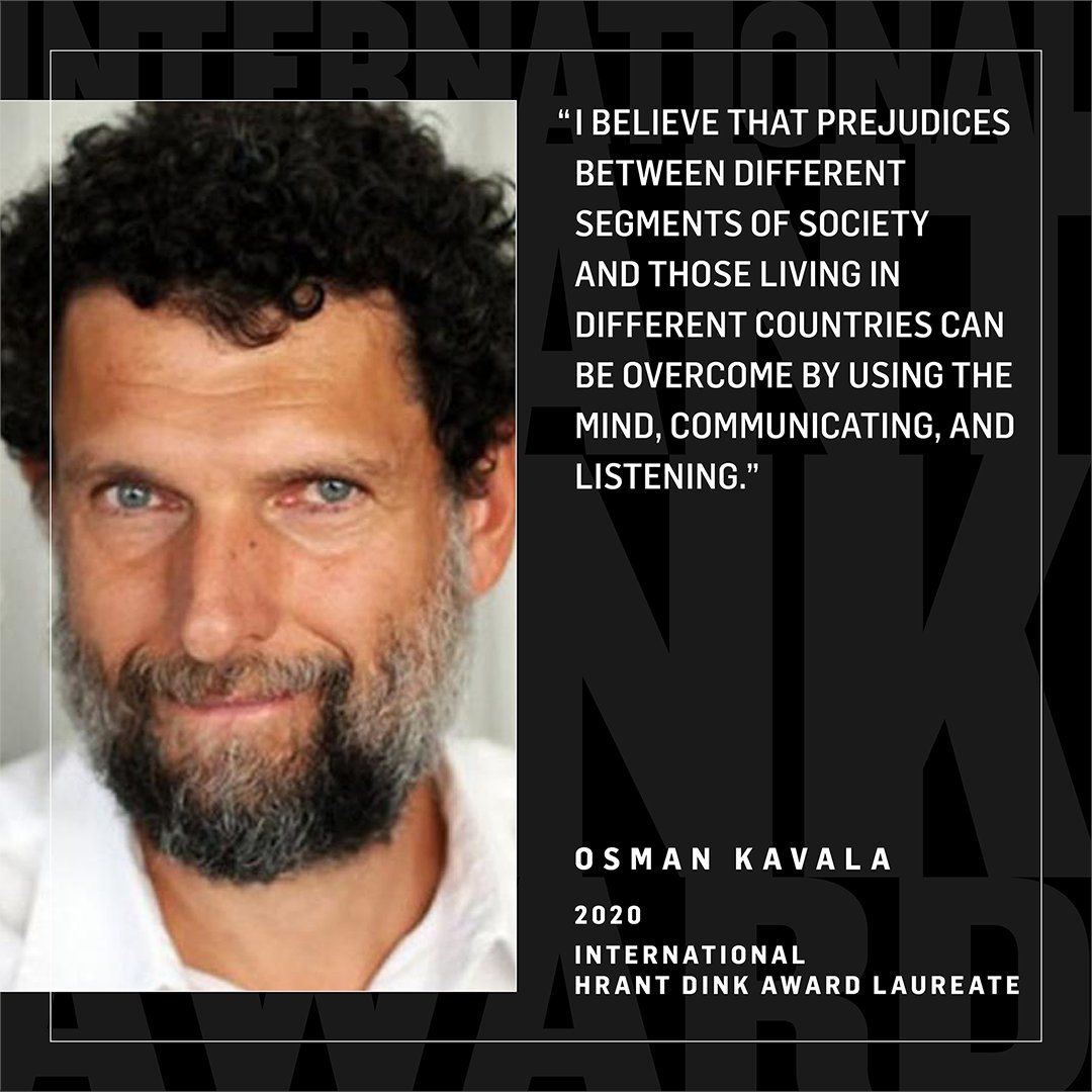 Let's take a look back at the past laureates of the International #HrantDinkAward, which has been highlighting hopeful struggles every year since 2009.

2020 International #HrantDinkAward laureate was #OsmanKavala, who demonstrates through civil society work that relations