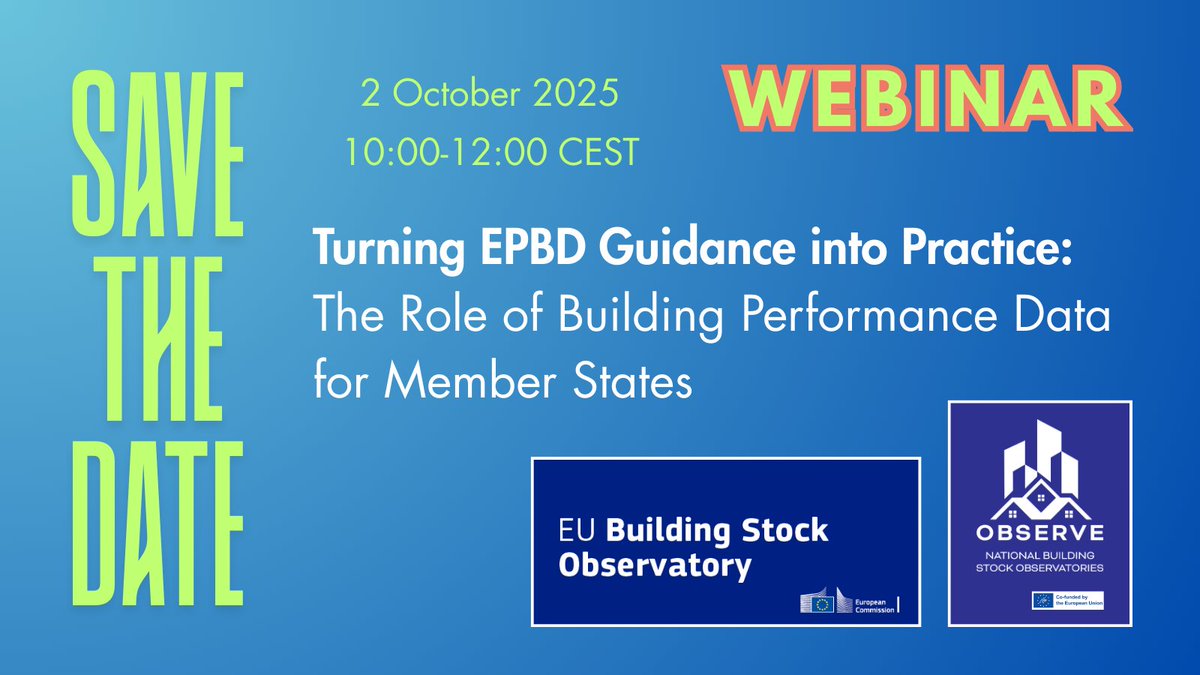📢 Save the date &amp; register!
Joint webinar <a href="/OBSERVE_EU/">OBSERVE</a> &amp; #EUBSO on translating key provisions from the #EPBD guidance into actionable steps, with a focus on Articles 3, 16 &amp; 22
🗓️ 2 Oct 2025
🕙 10:00–12:00 CEST
💻 Online
✒️ Register here: energy.ec.europa.eu/events/webinar…
<a href="/Energy4Europe/">Energy4Europe 🇪🇺</a>
