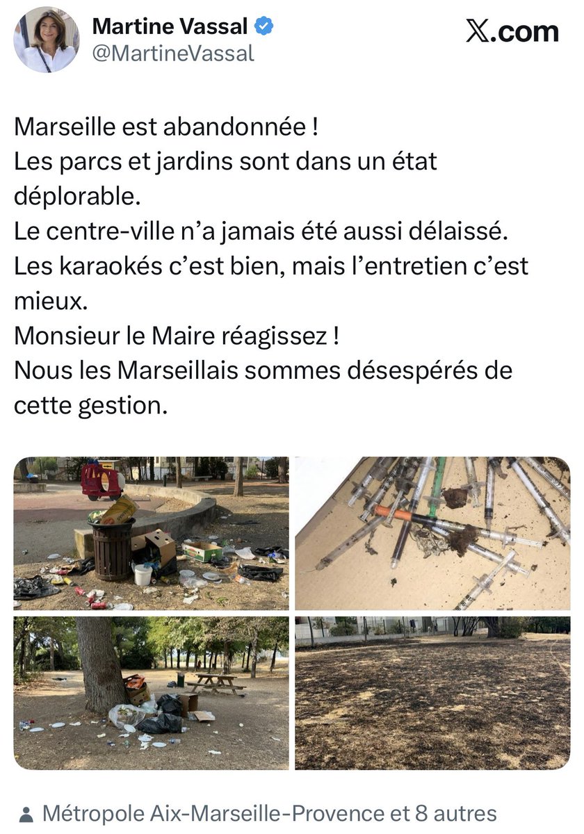 Madame la Présidente, je ne vous demande pas de faire une campagne de caniveau mais de juste les nettoyer.
Vous n’échapperez pas à votre responsabilité, c’est à vous que la loi confie la responsabilité de nettoyer Marseille. 
Pourquoi deux fois plus de moyens de nettoyage dans le
