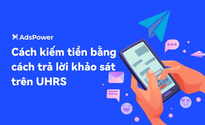 🤑Cách kiếm tiền bằng cách trả lời khảo sát trên UHRS (Hướng dẫn năm 2025)！

Cách Đạt Đủ Điều Kiện Tham Gia Khảo Sát UHRS và Kiếm Thu Nhập!

👉Quản lý nhiều tài khoản UHRS một cách an toàn với AdsPower: adspower.com/vn/blog/how-to…
#adspower #UHRS  #MMO