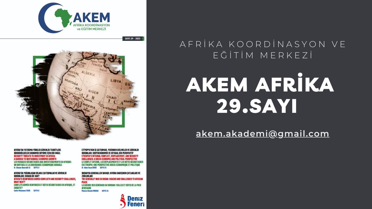 🚀 AKEM Afrika Bülteni’nin 29. sayısı yayında!

🌍 Anasayfamızdan okuyabilir veya indirebilirsiniz 👇

Buyurunuz; 

👉 akem.org.tr

👉 akem.org.tr/post/b%C3%BClt…

#AKEM #AfrikaBülteni #29Sayı