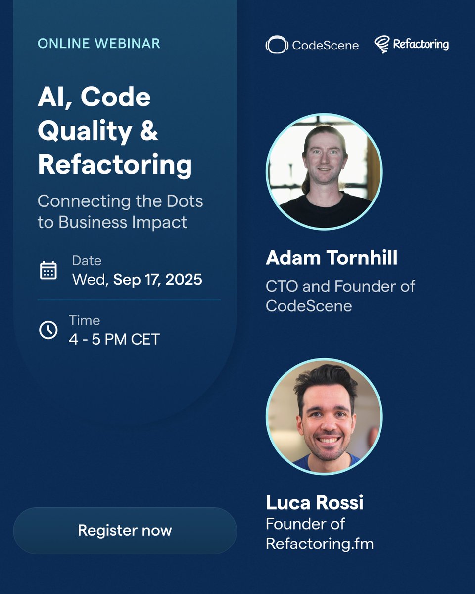 codescene's tweet image. Join us for a deep-dive webinar where we connect the dots between code quality, business outcomes, refactoring, and the evolving role of AI in software engineering. 🚀
Speakers: Founder and CTO @AdamTornhill and Luca Rossi Founder of @refactoringclub 
codescene.com/webinars/ai-co…