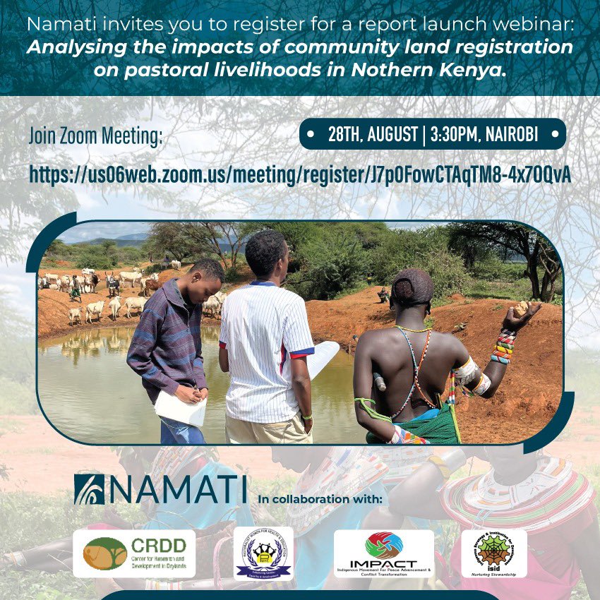 NamatiKenya's tweet image. Register and join us today at 3:30PM for a report launch webinar analyzing the Impacts of Community Land Registration on Pastoral Livelihoods in Northern Kenya.

📅 Thursday, August 28 2025| ⏱️3:30 PM EAT
🔗 Register: shorturl.at/P5URh

#CommunityLand