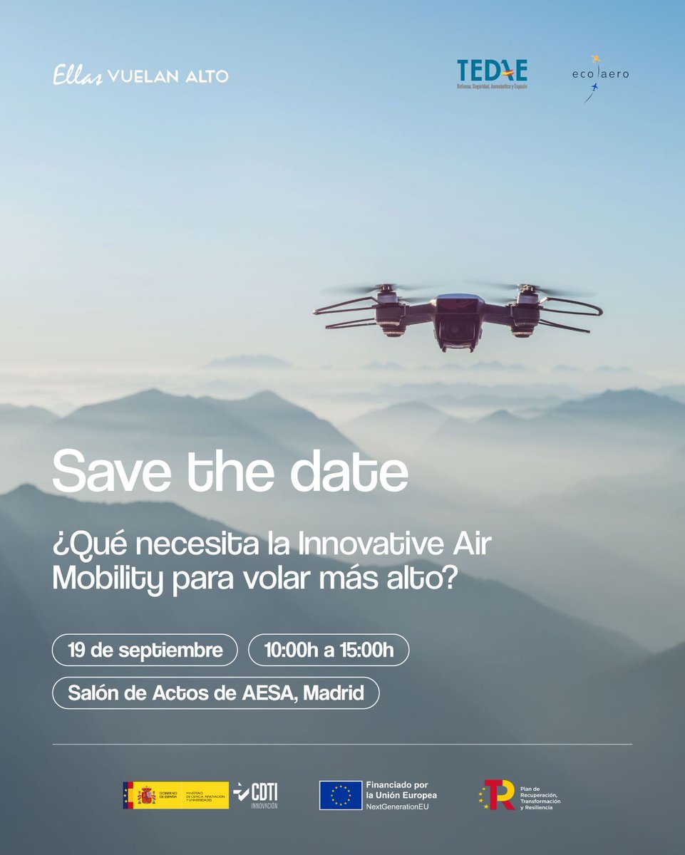 🔜En el marco del proyecto #ECOAERO, nuestras amigas de Ellas Vuelan Alto #EVA organizan el encuentro "¿Qué necesita la Innovative Air Mobility para volar más alto?"

🗓️Será el próximo 19 de septiembre, en <a href="/AesaSpain/">Agencia Estatal de Seguridad Aérea (AESA)</a> 

🖍️Inscripciones en docs.google.com/forms/d/e/1FAI…