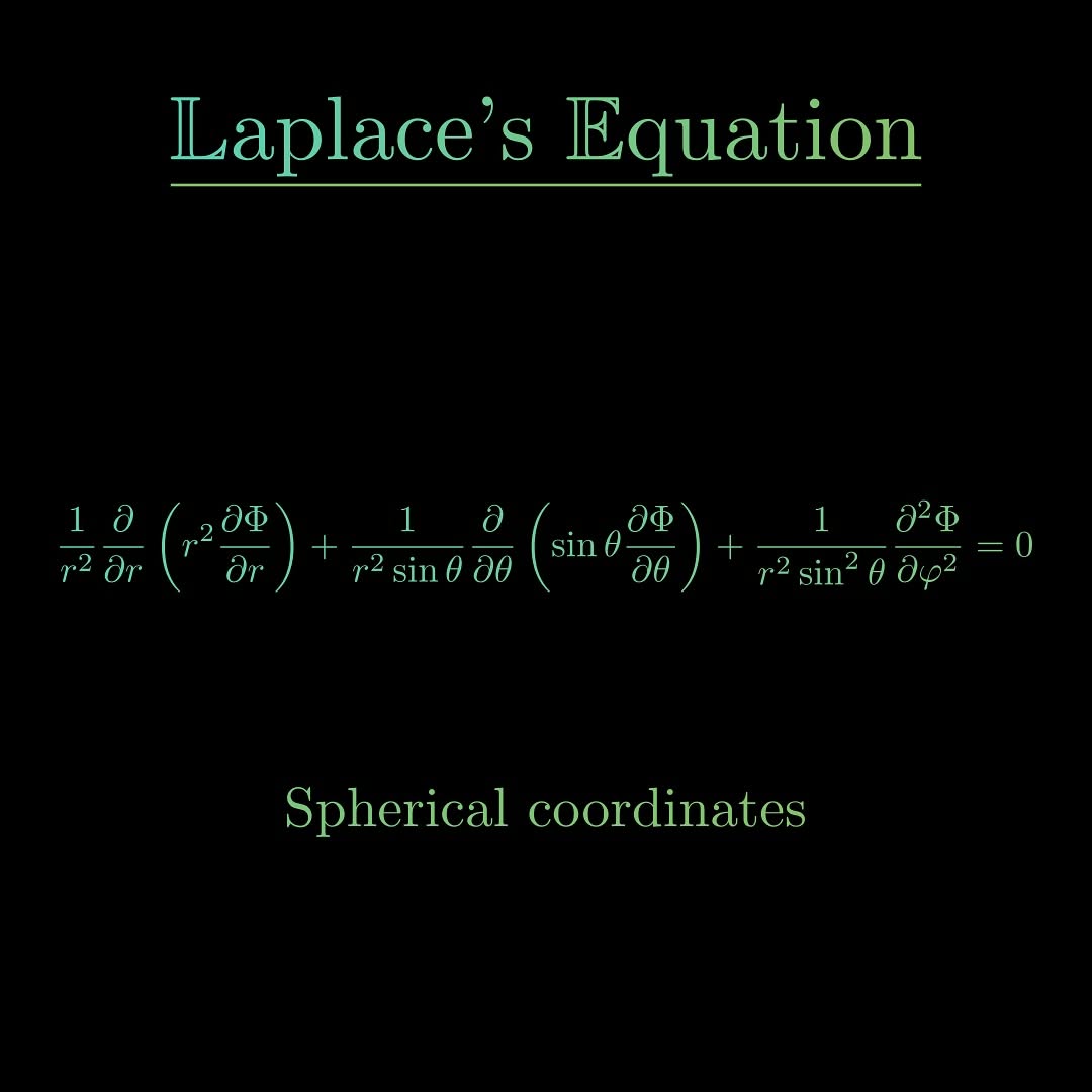 Laplace's Equation ✅ 
In Spherical Coordinates