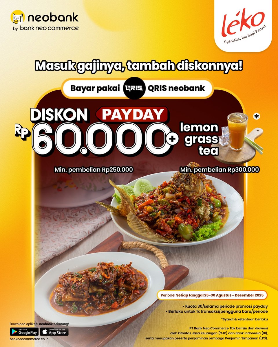 Potongan 50rb!! Pakai QRIS NeoBank di Leko

* Min belanja 200rb
* Berlaku s/d 31 Des 2025
* Berlaku 3x transaksi/pengguna/bulan
* Setiap tgl 25 - 30 (Ags - Des) 
* Potongan 60rb, Min transaksi 250rb
* Berlaku 1x transaksi/pengguna/bulan

#PIM #PIMRumahKedua #RumahKedua