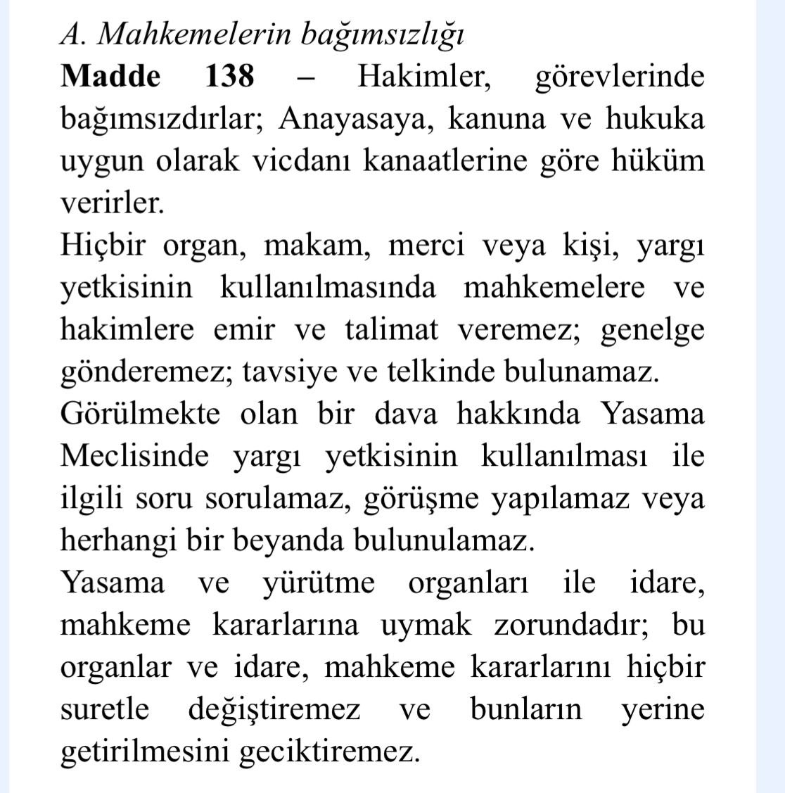 ANAYASA AÇIKÇA İHLAL EDİLİYOR

❗Anayasamızın 138. Maddesine göre; görülmekte olan bir dava ile ilgili hiç bir organ, yasama meclisi, makam, mevki ya da kişi emir, talimat ya da tavsiye veremez; telkin ya da beyanatta bulunamaz… 

Buna rağmen, Meclis’in ikinci partisinin genel
