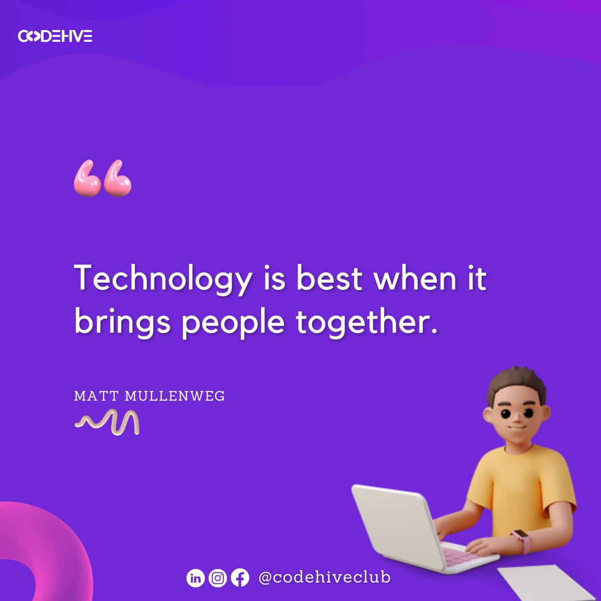 CodehiveClub's tweet image. Tech shines brightest when it connects people, not just devices. 💻🌍 #TechForGood #CodehiveClub