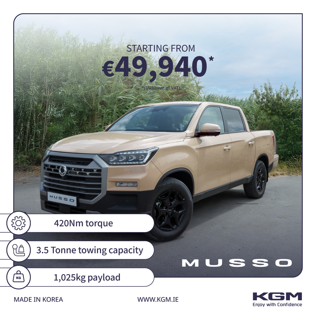 Balance of Power and Potential
With its 441Nm torque, 3.5-tonne towing, and on-demand 4x4, the KGM Musso combines power, capability, and versatility – ensuring every journey is handled with confidence.
Test the unique experience today!

kgm.ie