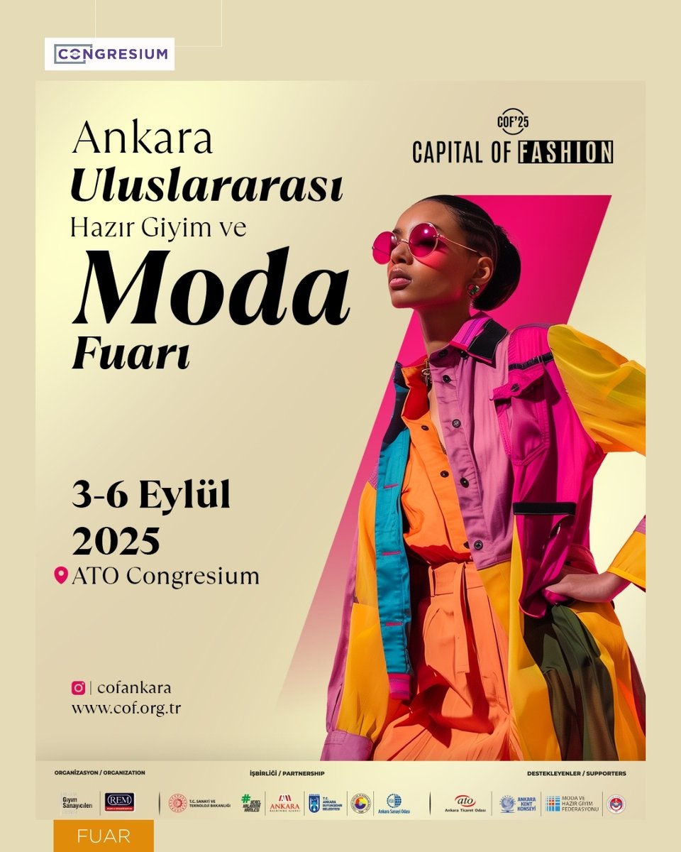 congresiumato's tweet photo. Ankara Uluslararası Hazır Giyim ve Moda Fuarı, 3-6 Eylül 2025 tarihlerinde ATO Congresium’da moda tutkunlarını buluşturuyor. 💃

📍 Yer: ATO Congresium
📅 Tarih: 3-6 Eylül 2025
👉 Detaylar için: https://t.co/AbOWleJlJq

 #ModaFuarı #COF25 #CapitalOfFashion #ATOCongresium https://t.co/KLYKwoPvyP