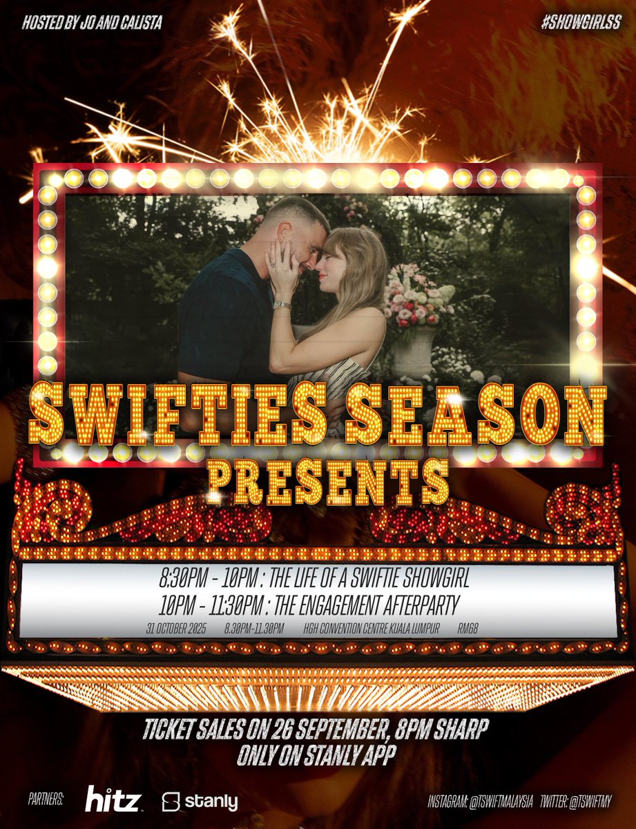 tswiftMY's tweet image. Ladies, gentlemen, and Eldest Daughters!

The moment you’ve all been waiting for is finally here:

SWIFTIES SEASON presents: The Life Of A Showgirl 💃

Join us as we head back to HGH Convention Centre to celebrate @taylorswift TS12 and also an engagement party 🎊 #swiftiesSeason