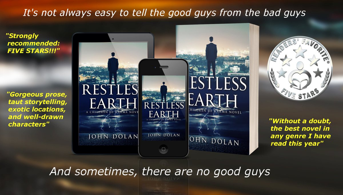 RESTLESS EARTH
⭐️⭐️⭐️⭐️⭐️
Reader's Favorite 5-Star #thriller

Four men scattered across the globe . . .
One seeks pleasure
One seeks purpose
One seeks redemption
And one seeks revenge.

#free to read on #KindleUnlimited

US amzn.to/3bYkMKv
UK amzn.to/3bZoTGu