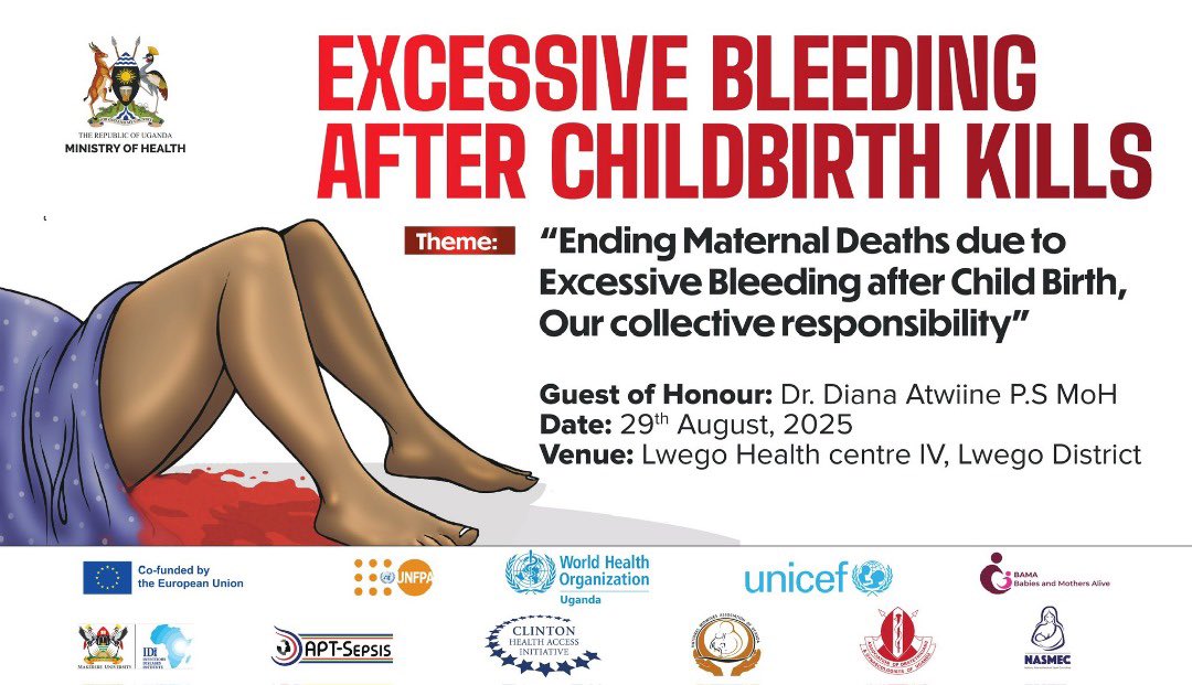 Esther Birungi (@estherbirungi22) on Twitter photo SEVERE BLEEDING AFTER CHILDBIRTH IS DEADLY
Theme: “Preventing maternal deaths from excessive bleeding after delivery - A shared responsibility.”
Special Guest: Dr. Diana Atwiine,Permanent Secretary <a href="/MinofHealthUG/">Ministry of Health- Uganda</a>
Date: 29th August, 2025
Location: Lwego Health Centre IV, Lwego SEVERE BLEEDING AFTER CHILDBIRTH IS DEADLY
Theme: “Preventing maternal deaths from excessive bleeding after delivery - A shared responsibility.”
Special Guest: Dr. Diana Atwiine,Permanent Secretary <a href="/MinofHealthUG/">Ministry of Health- Uganda</a>
Date: 29th August, 2025
Location: Lwego Health Centre IV, Lwego