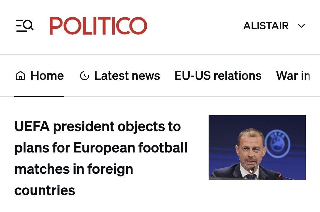 🚨 News: UEFA President Aleksander Čeferin told POLITICO that competitive European football matches should NOT be played outside Europe, as Spanish and Italian authorities plan to take games to the U.S. and Australia this season.