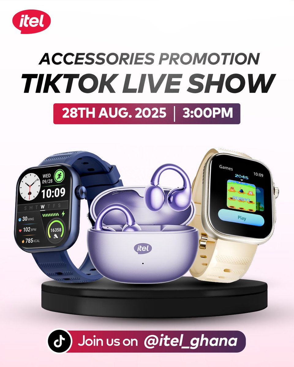 📷 itel ACCESSORIES PROMO ALERT! 📷

We’re going LIVE on TikTok 📷📷 with unbeatable deals and giveaways you don’t want to miss! 📷
📷 Date: 28th Aug. 2025
📷 Join us on 📷 @itel_ghana
Tap here to join 📷 vm.tiktok.com/ZMHGKNHbCoabG-…

#itel
#itelaccessories
#EnjoyBetterLife
