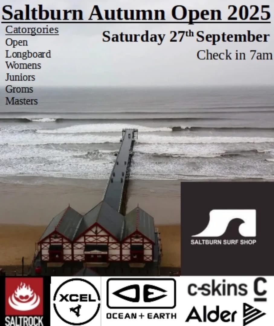 Saltburn Autumn Open 2025, date is Saturday 27th September. Catogories are Open, Longboard, Junior, Women's, Groms, Masters. Entry fees are £12 Adult, £9 Juniors Ring/text Gary 07794932850 or Evan 07862062746 to enter or for more info 
#saltburn #surf #saltburnautumnopen25