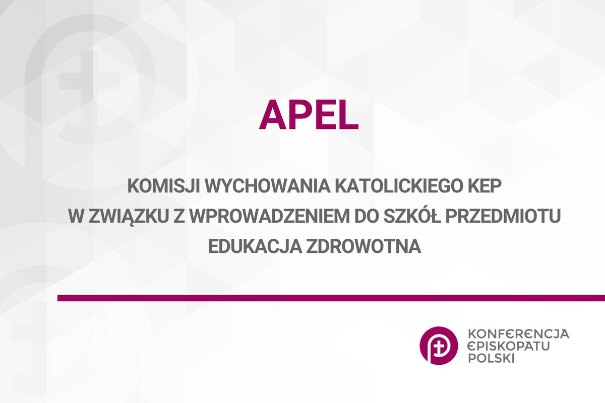 #Apel Komisji Wychowania Katolickiego KEP: Zwracamy się do Was, Drodzy Rodzice wyznający katolicką wiarę, abyście głęboko rozważyli proponowane zajęcia z #edukacjazdrowotna i nie wyrażali zgody na udział swoich dzieci w tych zajęciach.

episkopat.pl/doc/234019.Ape…